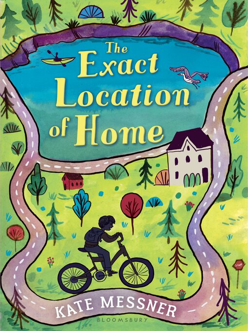Title details for The Exact Location of Home by Kate Messner - Wait list